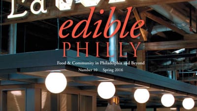 Edible Philly Cover spring 2016